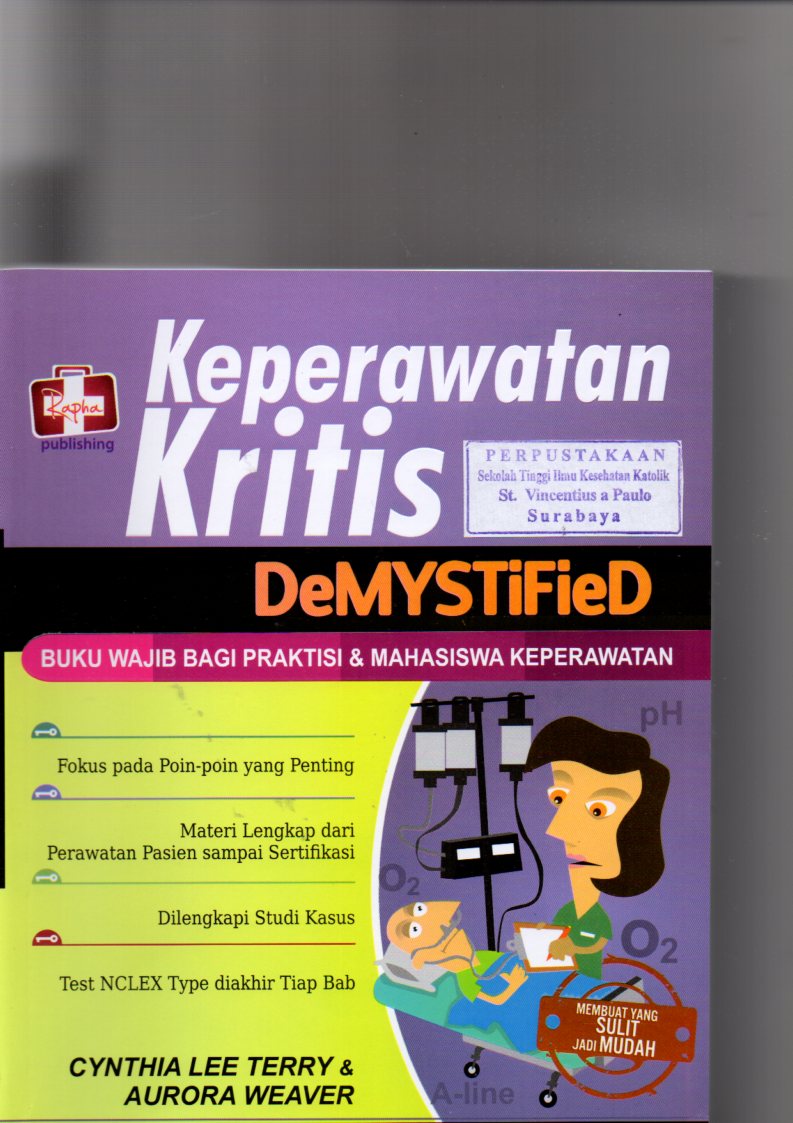 Keperawatan Kritis DeMYSTiFieD Buku Wajib bagi Praktisi & Mahasiswa Keperawatan