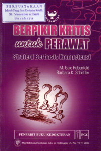 Image of Berpikir Kritis untuk Perawat : Strategi Berbasis Kompetensi = Critical Thinking Tactics Nurses