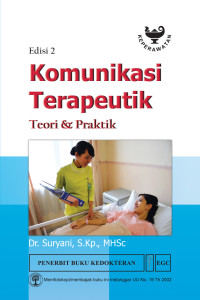 Image of Komunikasi Terapeutik: Teori &Praktik. Ed. 2
