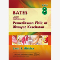 Image of Bates Buku Ajar Pemeriksaan Fisik dan Riwayat Kesehatan. Ed. 8 = Bate's Guide to Physical Examination and History Taking