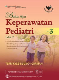Image of Buku Ajar Keperawatan Pediatri. Ed. 2, Vol. 3 = Essentials of Pediatric Nursing