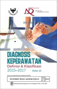 Image of Nanda International Diagnosis Keperawatan: Definisi dan Klasifikasi 2015-2017. Ed. 10