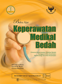 Image of Buku Ajar Keperawatan Medikal Bedah: Dimensi Keperawatan Medikal Bedah,Gangguan Pola Kesehatan,Patofisiologi dan Pola Kesehatan Ed.5, Vol.1