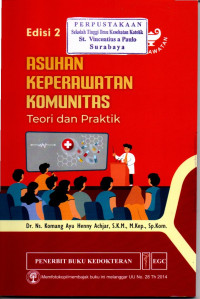 Image of Asuhan Keperawatan Komunitas Teori dan  Praktik, Ed. 2