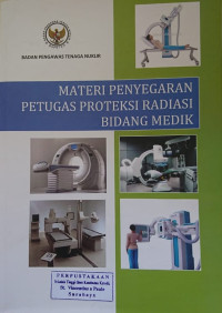 Image of Materi Penyegaran Petugas Proteksi Radiasi Bidang Medik