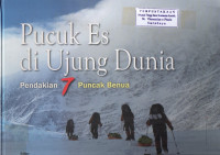 Image of Pucuk Es di Ujung Dunia Pendakian 7 Puncak Benua