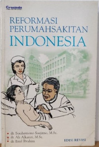 Image of Reformasi Perumahsakitan Indonesia. Edisi Revisi