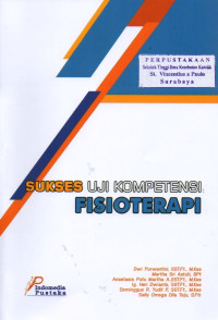 Image of Sukses Uji Kompetensi Fisioterapi (stikvincF)