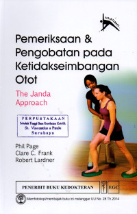 Image of Pemeriksaan & Pengobatan pada Ketidakseimbangan Otot. The Janda Approach = Assesment and Treatment of Muscle Imbalance: The Janda Approach