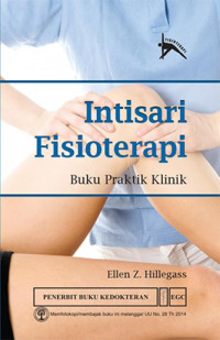 Image of Intisari Fisioterapi. Buku Praktik Klinik = PT Clinical Notes: A Rehabilitation Pocket Guide (stikvincF)
